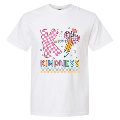 K Is For Kindness Cute Pencil Bow Teacher Be Kind Garment-Dyed Heavyweight T-Shirt