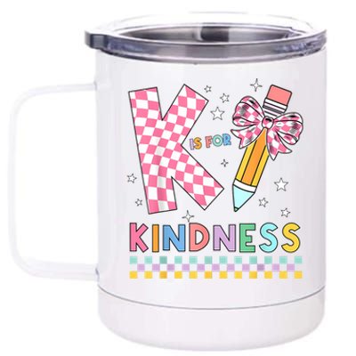 K Is For Kindness Cute Pencil Bow Teacher Be Kind 12 oz Stainless Steel Tumbler Cup