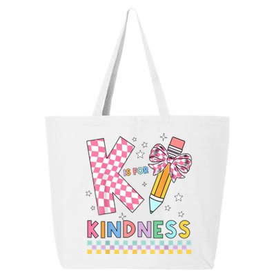 K Is For Kindness Cute Pencil Bow Teacher Be Kind 25L Jumbo Tote