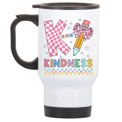 K Is For Kindness Cute Pencil Bow Teacher Be Kind Stainless Steel Travel Mug