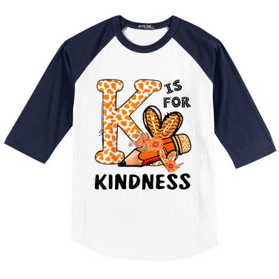 K Is For Kindness Orange Anti Bullying Unity Day Teacher Baseball Sleeve Shirt