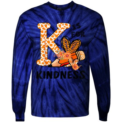 K Is For Kindness Orange Anti Bullying Unity Day Teacher Tie-Dye Long Sleeve Shirt