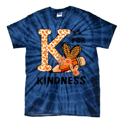 K Is For Kindness Orange Anti Bullying Unity Day Teacher Tie-Dye T-Shirt