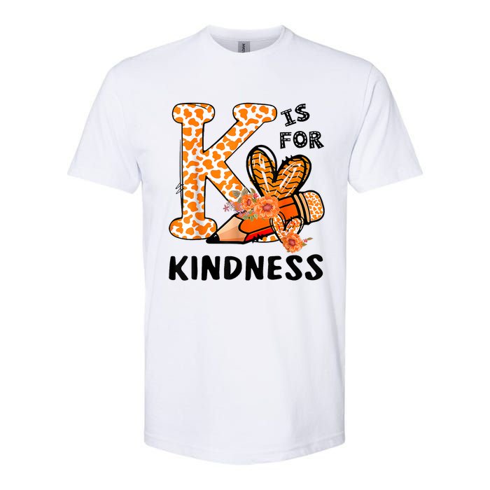 K Is For Kindness Orange Anti Bullying Unity Day Teacher Softstyle CVC T-Shirt