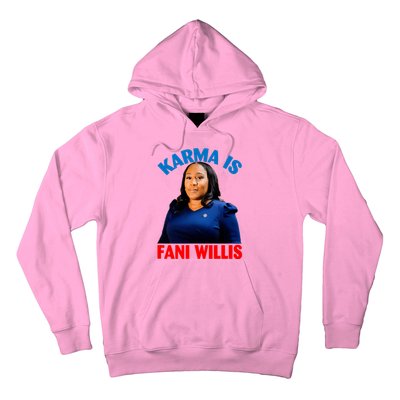 Karma Is Fani Willis Hoodie