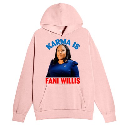 Karma Is Fani Willis Urban Pullover Hoodie