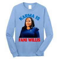 Karma Is Fani Willis Long Sleeve Shirt