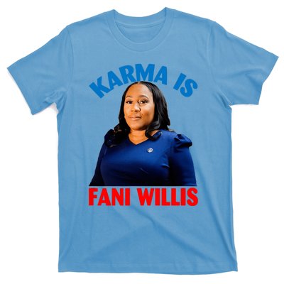 Karma Is Fani Willis T-Shirt