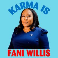 Karma Is Fani Willis Button