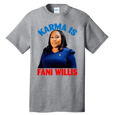 Karma Is Fani Willis Tall T-Shirt