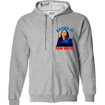 Karma Is Fani Willis Full Zip Hoodie