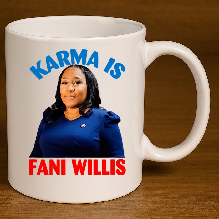 Karma Is Fani Willis 11oz C Handle Ceramic Mug