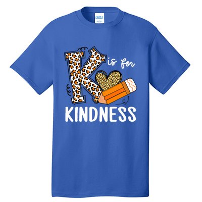 K Is For Kindness Orange Anti Bullying Unity Day Teacher Tall T-Shirt