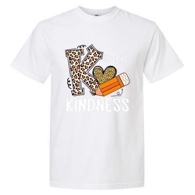 K Is For Kindness Orange Anti Bullying Unity Day Teacher Garment-Dyed Heavyweight T-Shirt