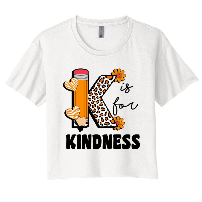 K Is For Kindness Orange Anti Bullying Unity Day Teacher Women's Crop Top Tee