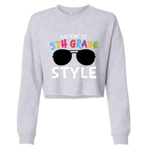 Kickin It Fifth Grade Style Cute 5Th Grade Gift Cropped Pullover Crew