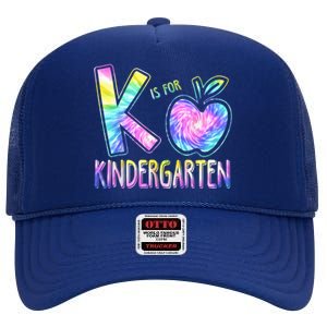 K Is For Kindergarten Teacher Tie Dye Back to School Kinder High Crown Mesh Back Trucker Hat