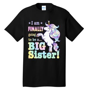 Kids Im Finally Going To Be A Big Sister Unicorn Tall T-Shirt