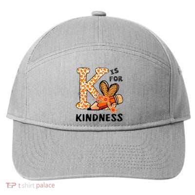 K Is For Kindness Orange Anti Bullying Unity Day 7-Panel Snapback Hat