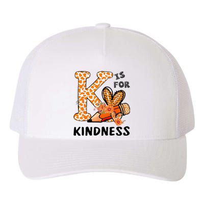 K Is For Kindness Orange Anti Bullying Unity Day Yupoong Adult 5-Panel Trucker Hat