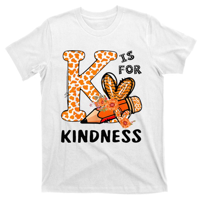 K Is For Kindness Orange Anti Bullying Unity Day T-Shirt