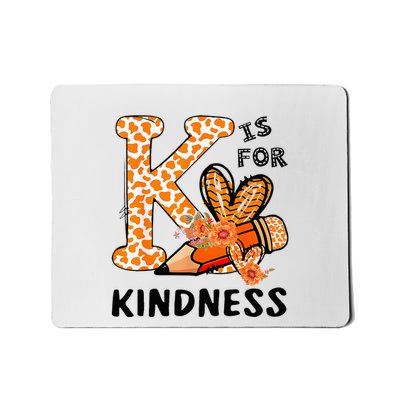 K Is For Kindness Orange Anti Bullying Unity Day Mousepad