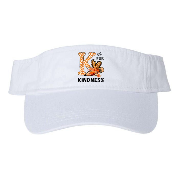 K Is For Kindness Orange Anti Bullying Unity Day Valucap Bio-Washed Visor