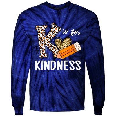 K Is For Kindness Orange Anti Bullying Unity Day Teacher Tie-Dye Long Sleeve Shirt