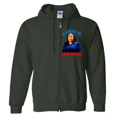 Karma Is Fani WIllis Full Zip Hoodie