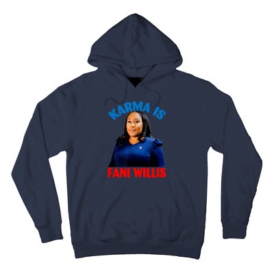 Karma Is Fani WIllis Hoodie