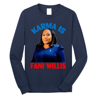 Karma Is Fani WIllis Long Sleeve Shirt