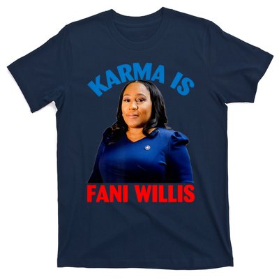 Karma Is Fani WIllis T-Shirt