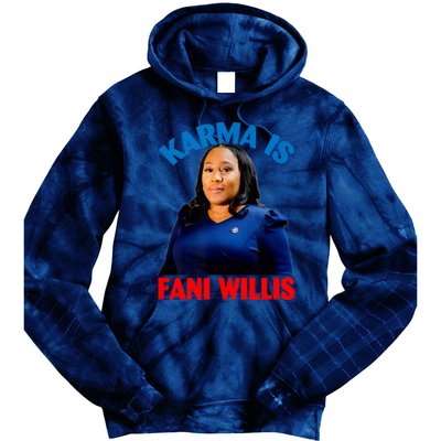 Karma Is Fani WIllis Tie Dye Hoodie