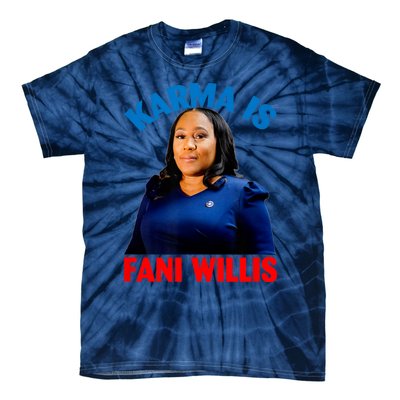 Karma Is Fani WIllis Tie-Dye T-Shirt