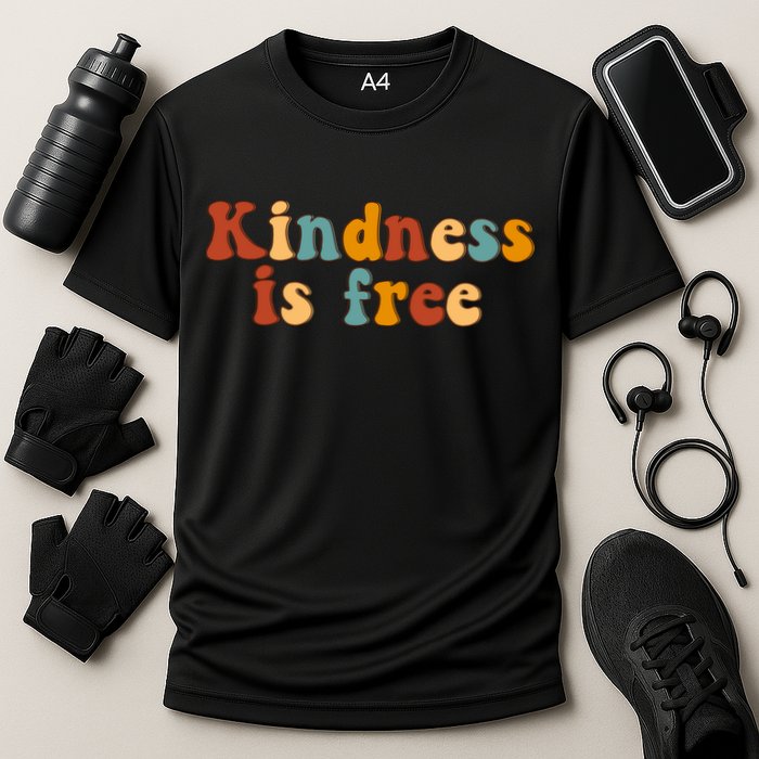 Kindness Is Free Be Kind Retro Performance Shirt