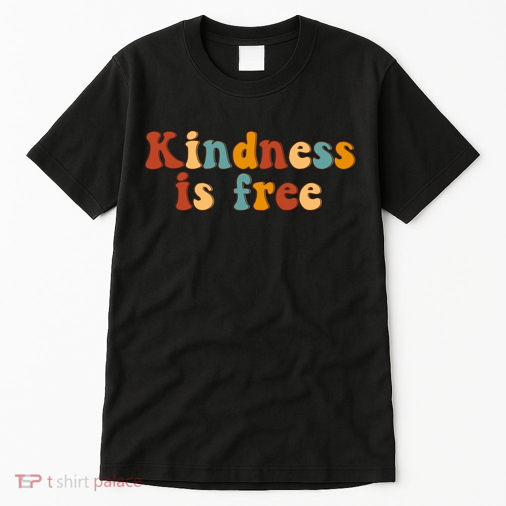 Kindness Is Free Be Kind Retro Tall T-Shirt