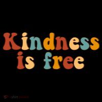 Kindness Is Free Be Kind Retro Button