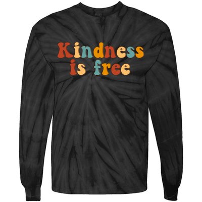 Kindness Is Free Be Kind Retro Tie-Dye Long Sleeve Shirt