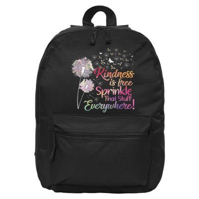 Kindness Is Free Sprinkle That Stuff Everywhere Dandelion 16 in Basic Backpack