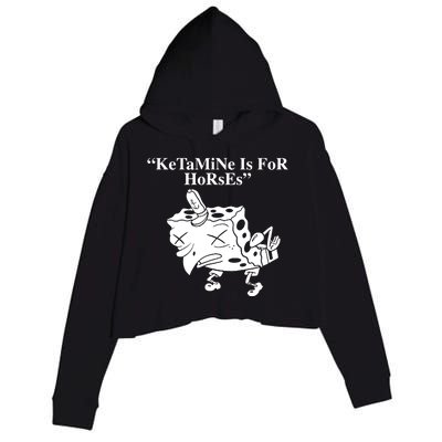 Ketamine Is For Horses Crop Fleece Hoodie