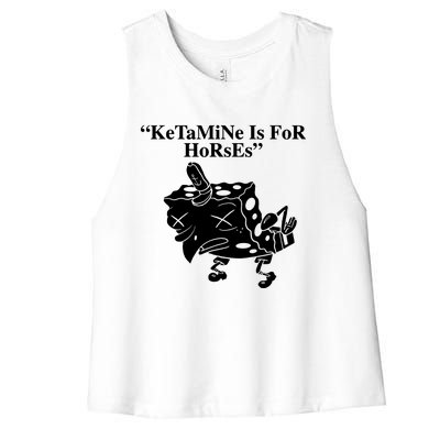 Ketamine Is For Horses Women's Racerback Cropped Tank