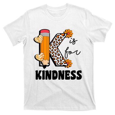 K Is For Kindness Orange Anti Bullying Unity Day Teacher T-Shirt