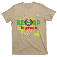 Keep It Green Environmental Protection Earth Day Climate T-Shirt