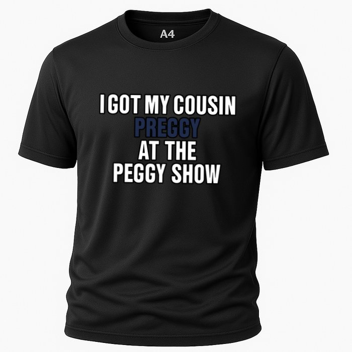 Kanyesbuttplug I Got My Cousin Preggy At The Peggy Show Cooling Performance Crew T-Shirt