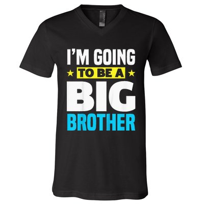 Kids Im Going To Be A Big Brother V-Neck T-Shirt