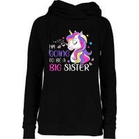 Kids Im Going To Be A Big Sister Unicorn Womens Funnel Neck Pullover Hood