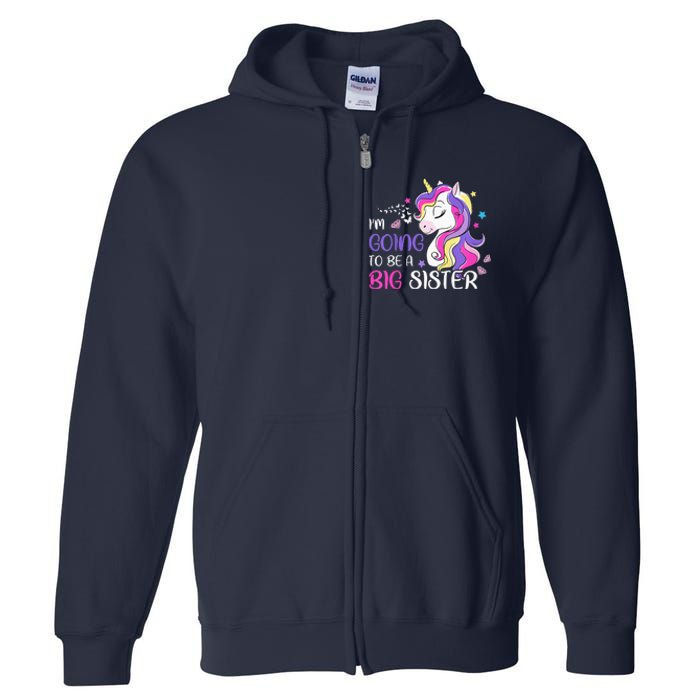 Kids Im Going To Be A Big Sister Unicorn Full Zip Hoodie