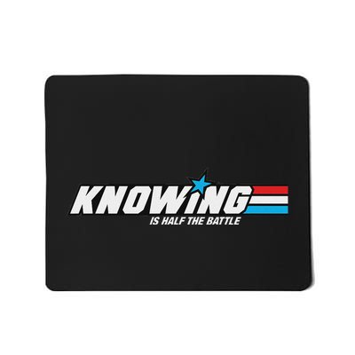 Knowing Is Half The Battle 80s Mousepad