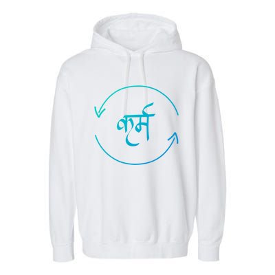 Karma In Hindi Cycle Of Life Spirituality Hindu Dharma Gift Garment-Dyed Fleece Hoodie