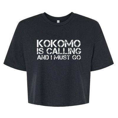 Kokomo In Indiana Funny City Trip Home Roots Usa Gift Bella+Canvas Jersey Crop Tee